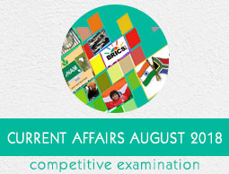 Current Affairs August 2018
